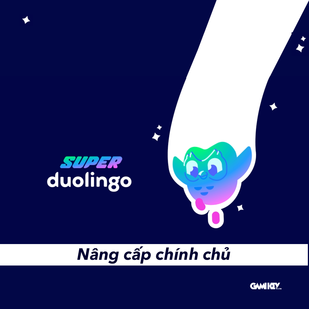 Nâng cấp Tài khoản Duolingo Super 12 tháng