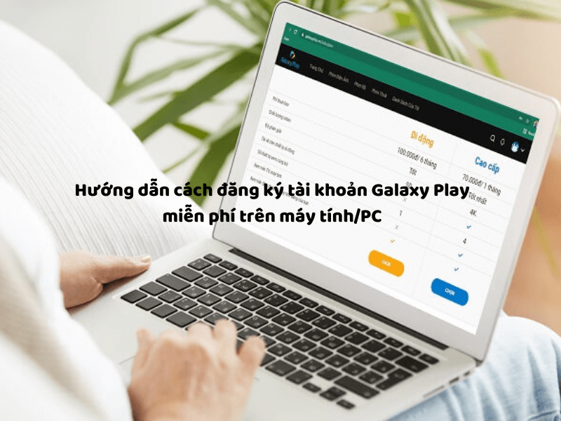 Mua tài khoản Galaxy Play