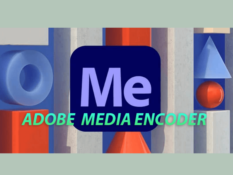 Adobe Media Encoder 