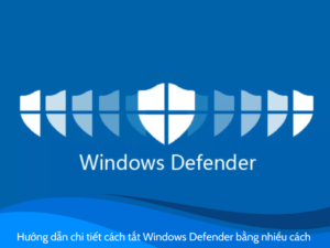 cách tắt Windows Defender